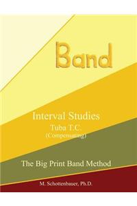 Interval Studies: Tuba T.C. (Compensating)
