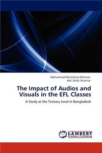 Impact of Audios and Visuals in the Efl Classes