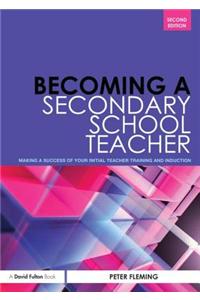 Becoming a Secondary School Teacher