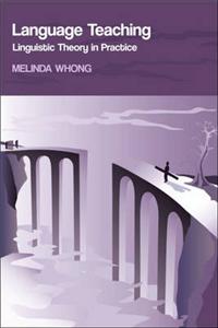 Language Teaching: Linguistic Theory in Practice