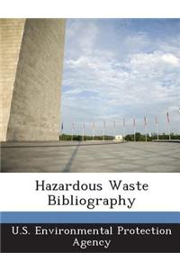 Hazardous Waste Bibliography