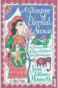 Glimpse of Eternal Snows