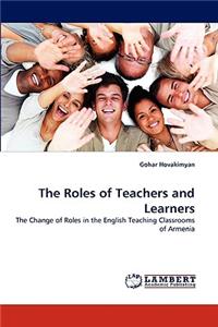 Roles of Teachers and Learners