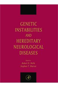 Genetic Instabilities and Hereditary Neurological Diseases