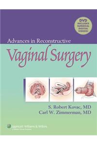 Advances in Reconstructive Vaginal Surgery