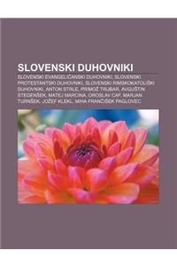 Slovenski Duhovniki: Slovenski Evangeli Anski Duhovniki, Slovenski Protestantski Duhovniki, Slovenski Rimskokatoli KI Duhovniki, Anton Strl