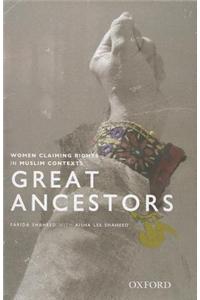 Great Ancestors: Women Asserting Rights in Muslim Contexts