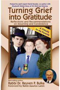 Turning Grief Into Gratitude