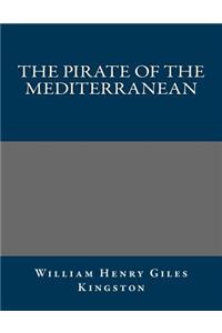 The Pirate of the Mediterranean