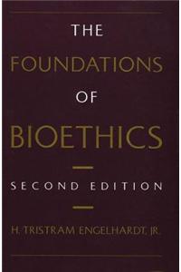 Foundations of Bioethics