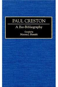 Paul Creston: A Bio-Bibliography