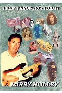 I Don't Know How I Did it