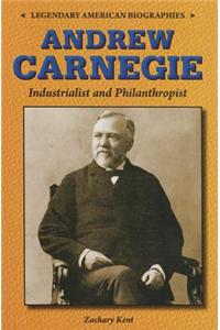 Andrew Carnegie: Industrialist and Philanthropist