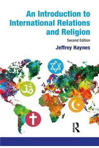 An Introduction to International Relations and Religion