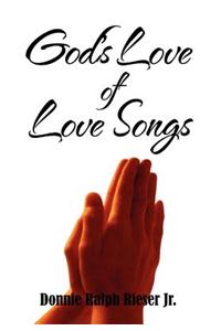 God's Love of Love Songs