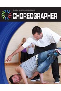 Choreographer