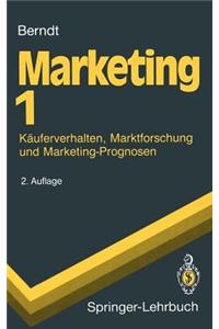 Marketing: K Uferverhalten, Marktforschung Und Marketing-Prognosen