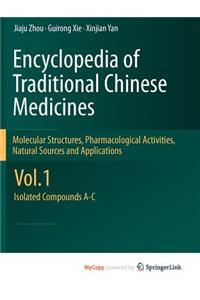 Encyclopedia of Traditional Chinese Medicines - Molecular Structures, Pharmacological Activities, Natural Sources and Applications