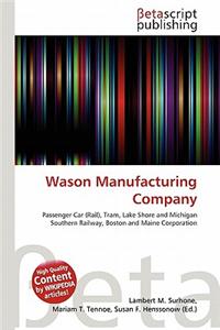 Wason Manufacturing Company