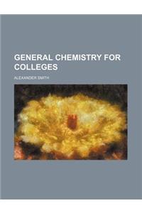 General Chemistry for Colleges