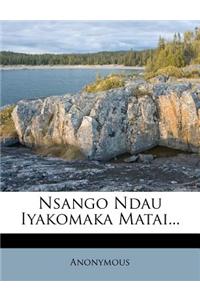 Nsango Ndau Iyakomaka Matai...