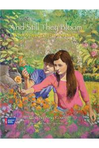 And Still They Bloom: A Family's Journey of Loss and Healing