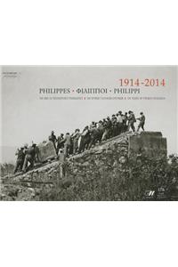 Philippi 1914-2014: 100 Years of French Research