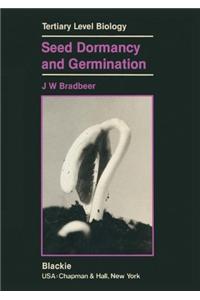 Seed Dormancy and Germination