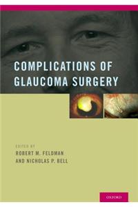 Complications of Glaucoma Surgery
