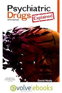 Psychiatric Drugs Explained