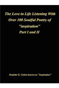 Love in Life Listening with Over 100 Soulful Poetry of "Inspiration"
