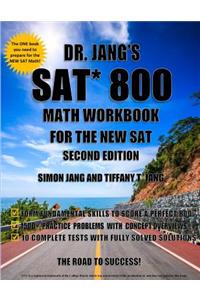Dr. Jang's SAT* 800 Math Workbook for the New SAT - Second Edition