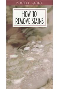How to Remove Stains Pocket Guide