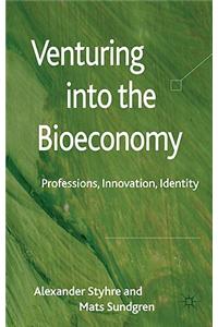 Venturing Into the Bioeconomy: Professions, Innovation, Identity