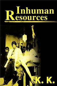 Inhuman Resources: A Horror Anthology