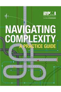 Navigating Complexity: A Practice Guide