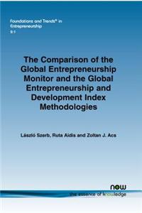 Comparison of the Global Entrepreneurship Monitor and the Global Entrepreneurship and Development Index Methodologies