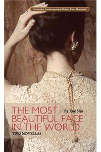 The Most Beautiful Face in the World: Two Novellas