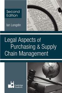 Legal Aspects of Purchasing and Supply Chain Management: Second Edition