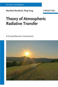 Theory of Atmospheric Radiative Transfer: A Comprehensive Introduction