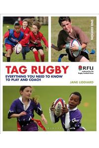 Tag Rugby: Everything You Need to Know to Play and Coach