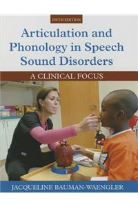 Articulation and Phonology in Speech Sound Disorders: A Clinical Focus
