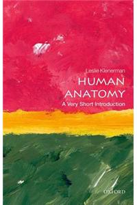 Human Anatomy: A Very Short Introduction