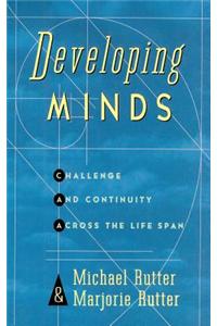 Developing Minds: Challenge and Continuity Across the Lifespan