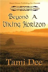 Beyond a Viking Horizon