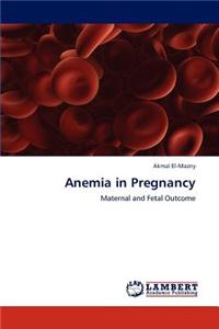 Anemia in Pregnancy