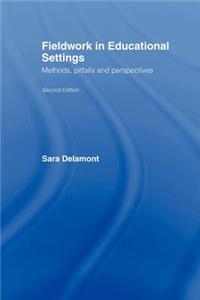 Fieldwork in Educational Settings: Methods, Pitfalls and Perspectives