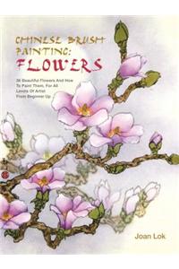 Chinese Brush Painting: Flowers