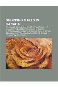 Shopping Malls in Canada: Canadian Shopping Mall Stubs, Defunct Shopping Malls in Canada, Pedestrian Malls in Canada, Shopping Malls in Alberta