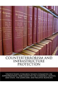 Counterterrorism and Infrastructure Protection